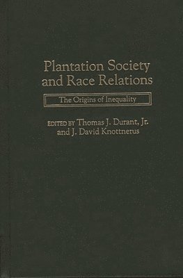 bokomslag Plantation Society and Race Relations