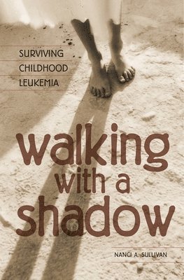 Walking with a Shadow 1