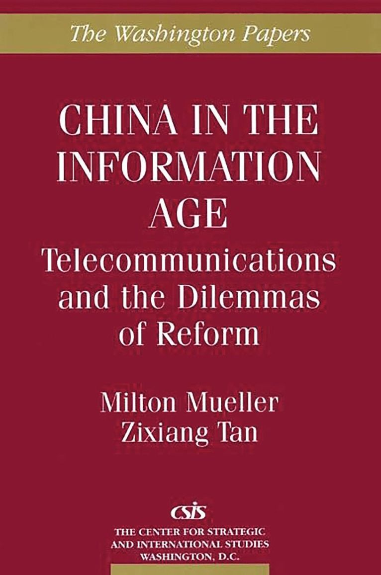 Zixiang Tan, Zixiang Tan, Milton Mueller - China in the Information Age, Häftad