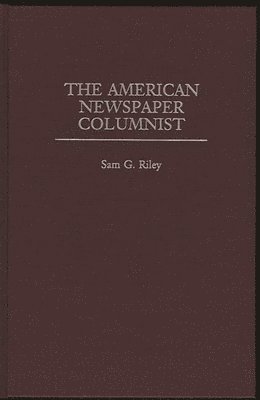 The American Newspaper Columnist 1