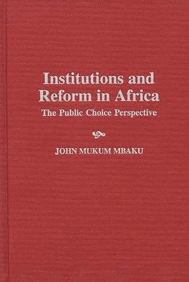 bokomslag Institutions and Reform in Africa