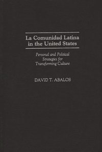 bokomslag La Comunidad Latina in the United States