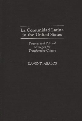 La Comunidad Latina in the United States