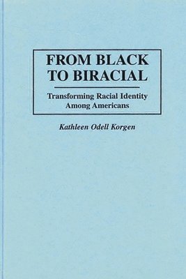 bokomslag From Black to Biracial