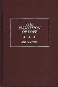 bokomslag The Evolution of Love