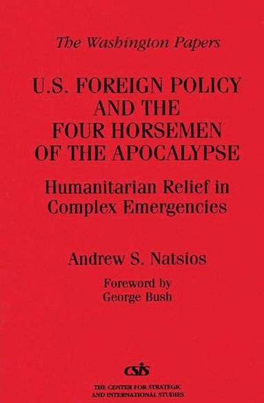 bokomslag U.S. Foreign Policy and the Four Horsemen of the Apocalypse