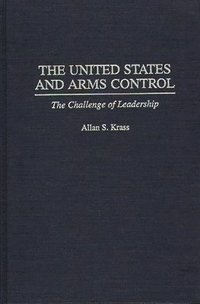 bokomslag United States and Arms Control