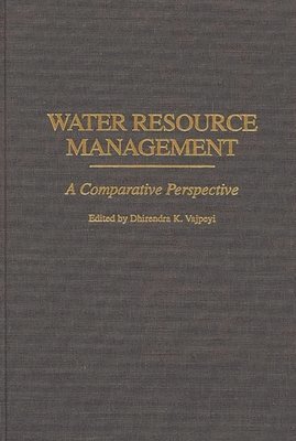 Dhirendra K. Vajpeyi, Dhirendra Vajpeyi - Water Resource Management, Inbunden