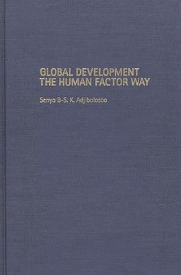 bokomslag Global Development the Human Factor Way