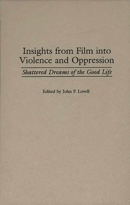 Insights from Film into Violence and Oppression 1
