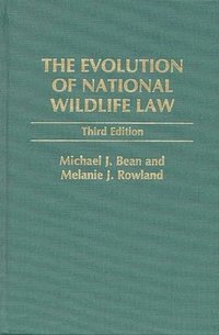 bokomslag The Evolution of National Wildlife Law