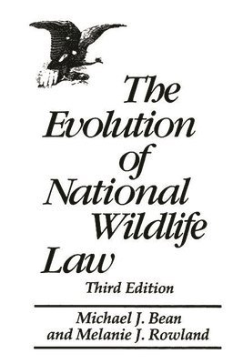 The Evolution of National Wildlife Law 1