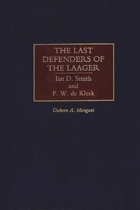 bokomslag Last Defenders of the Laager