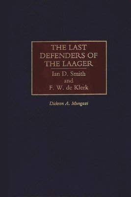 bokomslag Last Defenders of the Laager