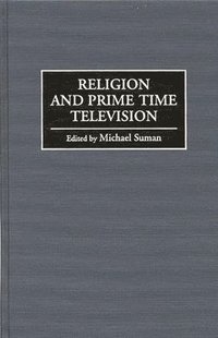 bokomslag Religion and Prime Time Television