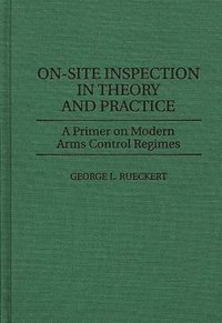 bokomslag On-Site Inspection in Theory and Practice