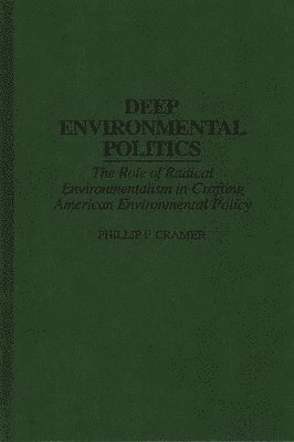 bokomslag Deep Environmental Politics