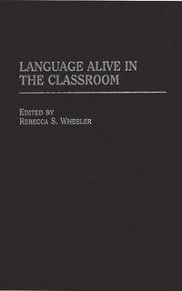 bokomslag Language Alive in the Classroom