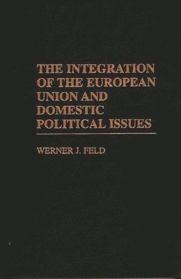 Integration of the European Union and Domestic Political Issues