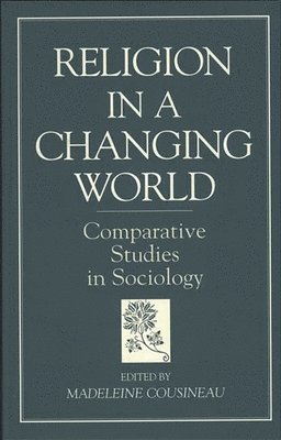 bokomslag Religion in a Changing World