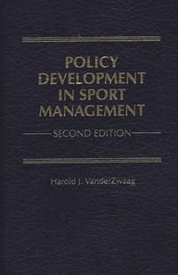 bokomslag Policy Development in Sport Management, 2nd Edition