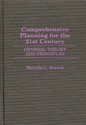 Comprehensive Planning for the 21st Century 1