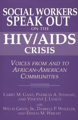 Social Workers Speak out on the HIV/AIDS Crisis 1
