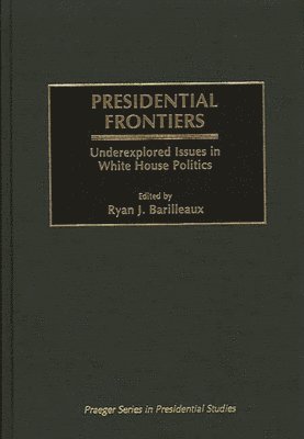 Presidential Frontiers