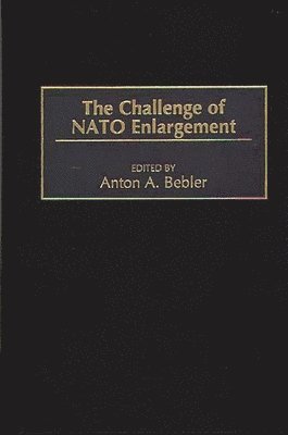 The Challenge of NATO Enlargement 1