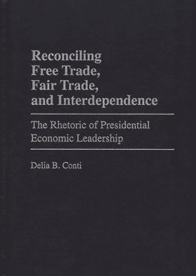 Reconciling Free Trade, Fair Trade, and Interdependence 1