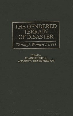 bokomslag The Gendered Terrain of Disaster