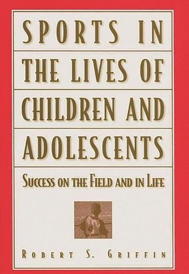 Sports in the Lives of Children and Adolescents 1