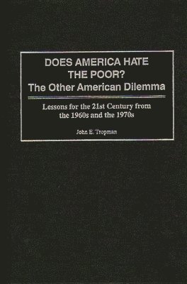 bokomslag Does America Hate the Poor?