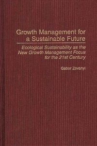 bokomslag Growth Management for a Sustainable Future