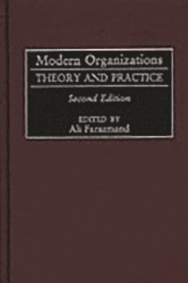 Ali Farazmand, Ali Farazmand - Modern Organizations, Inbunden