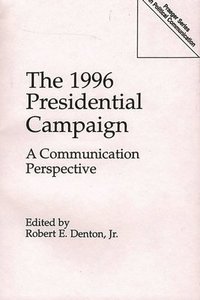 bokomslag The 1996 Presidential Campaign
