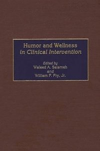 bokomslag Humor and Wellness in Clinical Intervention
