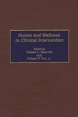 bokomslag Humor and Wellness in Clinical Intervention