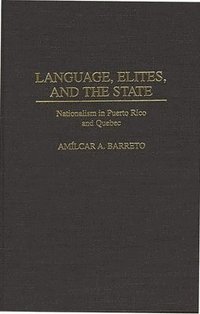 bokomslag Language, Elites, and the State