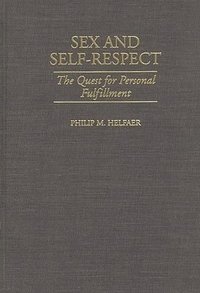 bokomslag Sex and Self-Respect