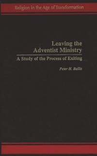 bokomslag Leaving the Adventist Ministry