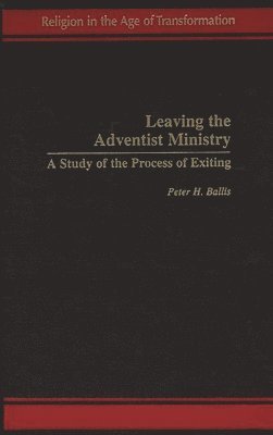 Leaving the Adventist Ministry 1