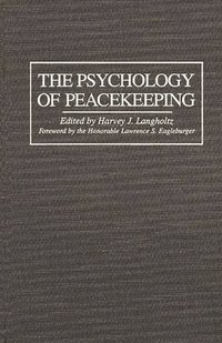 bokomslag The Psychology of Peacekeeping