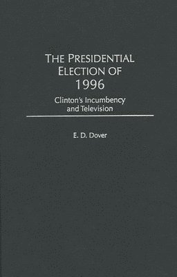 The Presidential Election of 1996 1