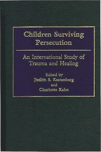 bokomslag Children Surviving Persecution