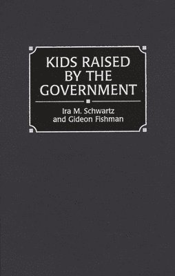 Kids Raised by the Government 1