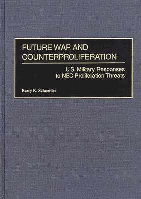 bokomslag Future War and Counterproliferation