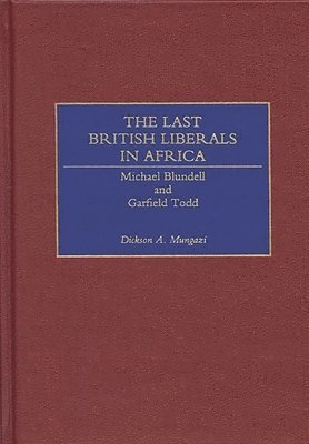 Last British Liberals in Africa 1