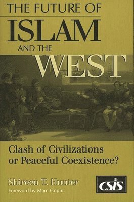 The Future of Islam and the West 1