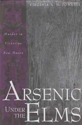 Arsenic Under the Elms 1